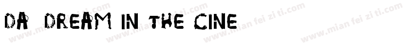 Daydream in the Cine字体转换